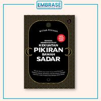 Gambar BUKU RAHASIA MEMBANGKITKAN KEKUATAN PIKIRAN BAWAH SADAR : Metode Wajib yang Sudah Teruji untuk Mengatasi Kebiasaan Buruk, Kemalasan, dan Kecemasan sehingga Anda bisa Lebih Produktif dan Bahagia dalam Hidup (EDISI KOVER BARU) / William Walker A - Embrase dari Embrase Shop Kab. Bantul 1 Tokopedia