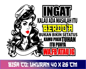 STIKER MOBIL Gambar Cewe Tulisan Unik Ingat Kalau Ada Masalah Berdoa Bukan Bikin Setatus Cocok Untuk Berbagai Jenis Mobil Ukuran 40x26 cm