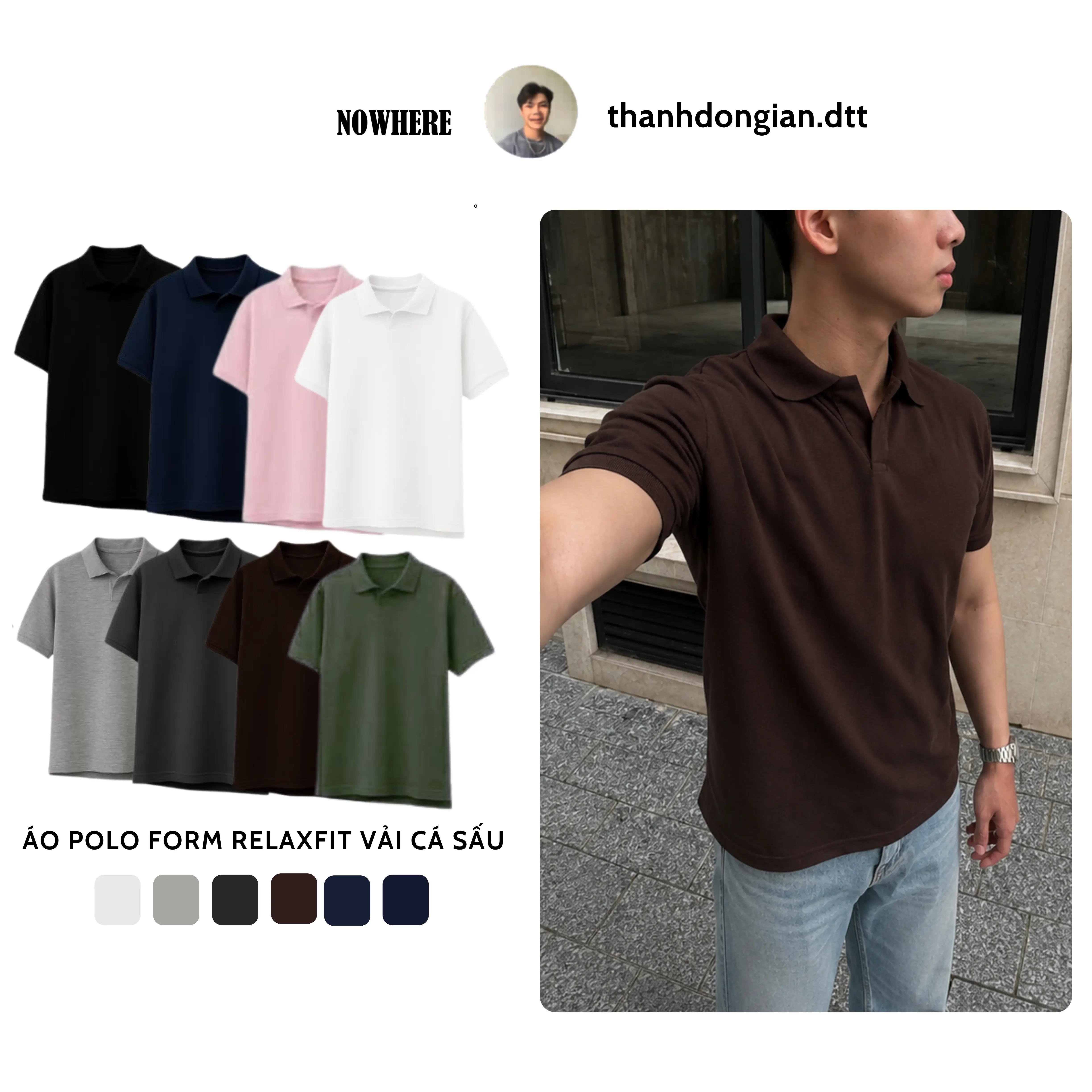 [NOWHERE x Thành Đơn Giản] Áo Polo NOWHERE From Relaxfit Tôn dáng Thun Cá mập cao cấp mềm mịn  - Thời trang  đơn giản, chất liệu cao cấp