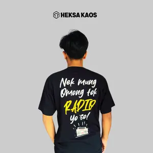 HEKSA KAOS Kaos Oblong Desain Kata Kata Radio Viral Tiktok dan Sosial Media Bahan Cotton Combed 24s Premium Sablon Direct Transfer Film Unisex Size S-3XL T-Shirt Polos Pria Wanita