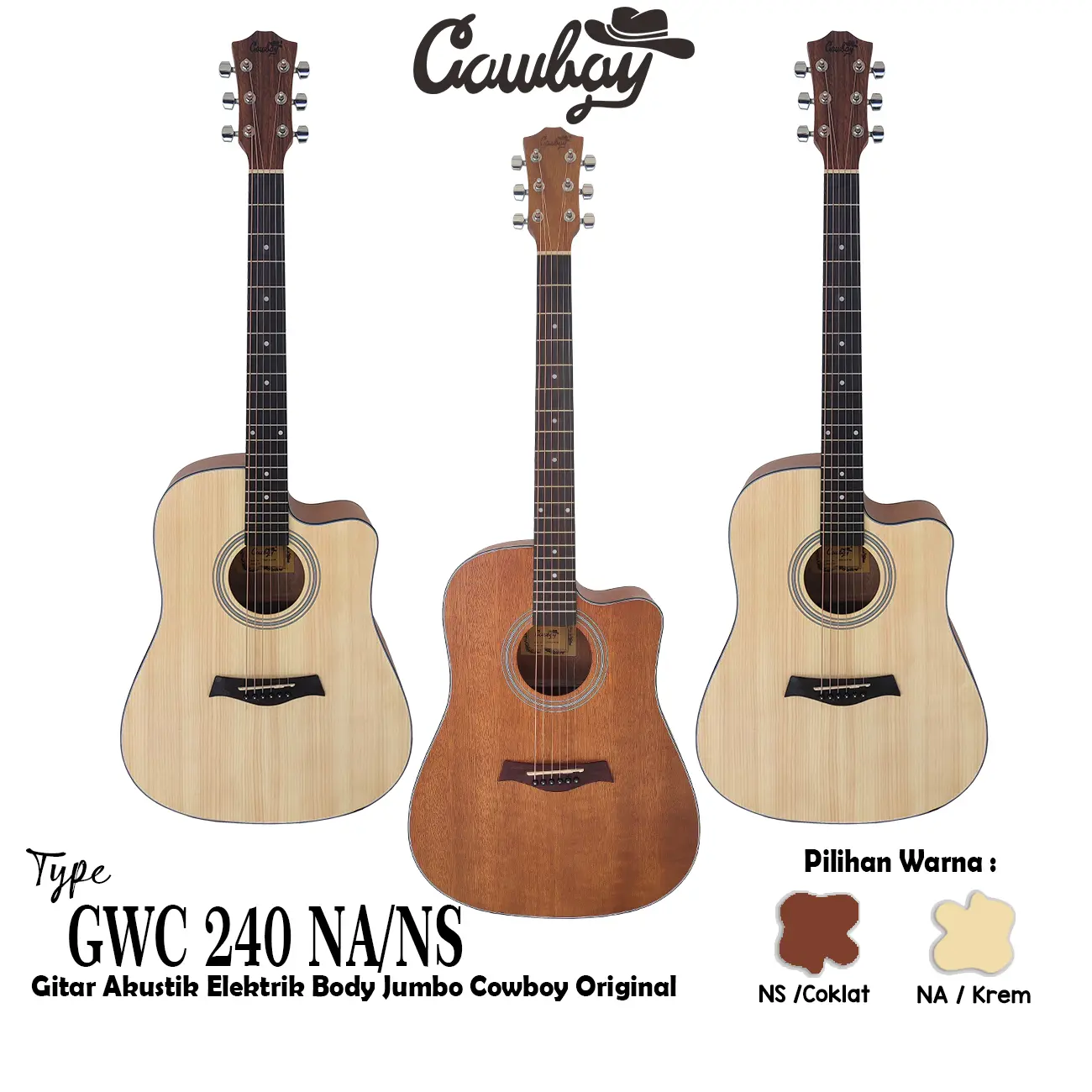 Gitar Akustik Elektrik Cowboy Original Seri GWC 240 NS dan NA