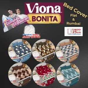 Bed Cover Bonita Viona Flat ( Non Rumbai ) " King Size " Tinggi 25cm Double Karet