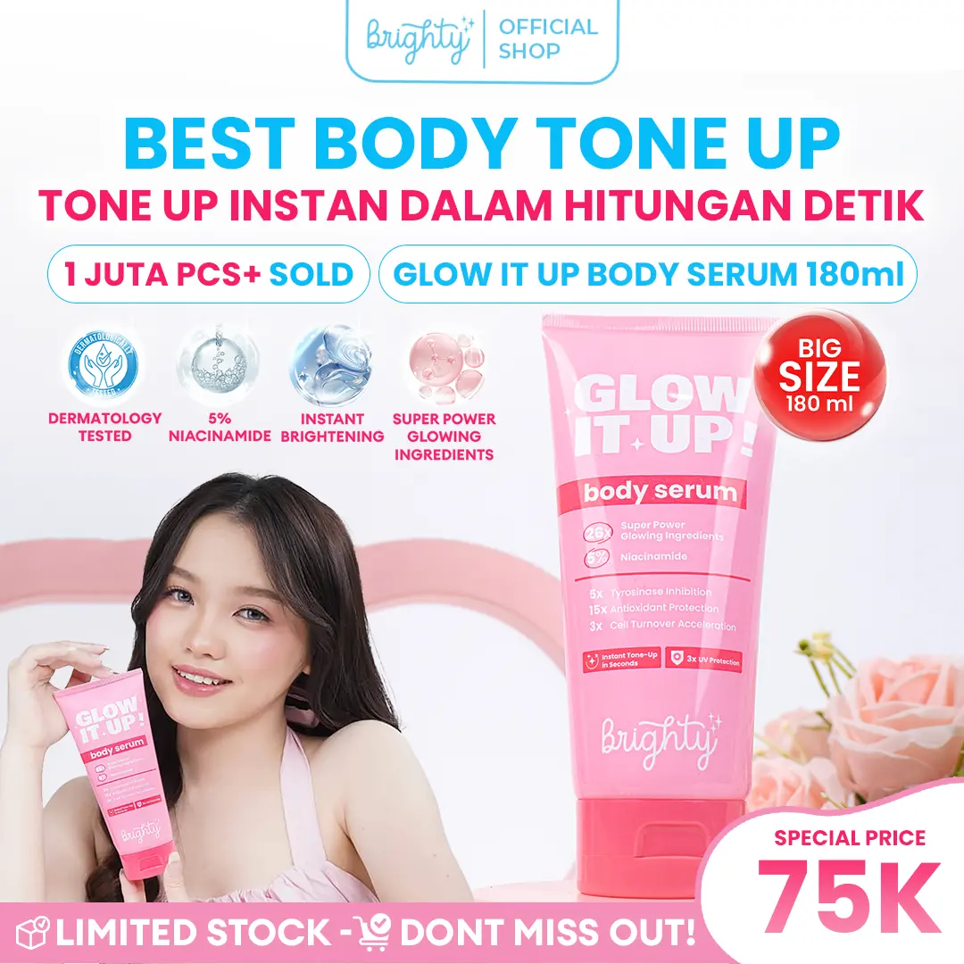 Brighty Glow It Up Body Serum 180ml Mengurangi Noda Hitam Pencerah Kulit Melembabkan Kulit Memperkuat Skin Barier Body Serum Pemutih Menyamarkan Noda Hitam Penghilang Noda Hitam Pelembab Tubuh Pelembab Kulit Halal