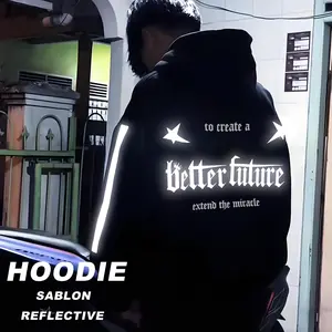 Hoodie Jumper BETTER FUTURE Sablon Menyala Reflektif Hoodie Unisex pria dan wanita