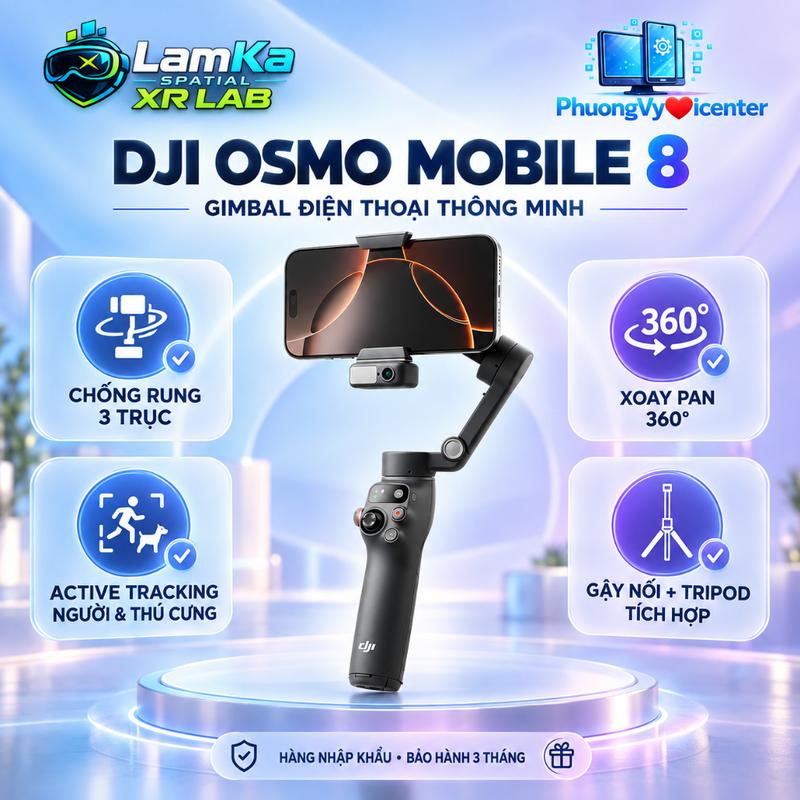 Gimbal DJI Osmo Mobile 8 - Device Only – Chống Rung 3 Trục – ActiveTrack Người & Thú Cưng – Xoay 360° – Hàng Nhập Khẩu