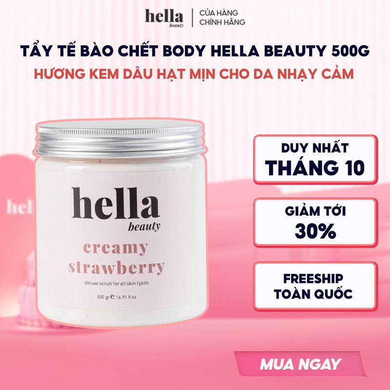 Tẩy tế bào chết body kem dâu Hella Beauty 500g giúp làm sạch sâu hỗ trợ dưỡng sáng da