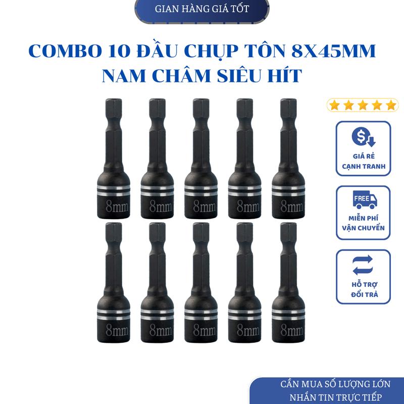 COMBO 10 Đầu Chụp Vít Tôn Cao Cấp Thép S2 Nam Châm Siêu Hít Siêu Từ Tính Kích Thước 8x45mm Chất Liệu CR-V Bền Bỉ Tiện Dụng Cho Máy Khoan Pin & Điện Gian Hàng Chính Hãng