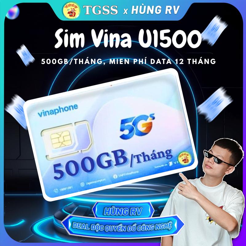  {Deal độc quyền Hung.rv}  Gói U1500 - 500GB Tháng - Miễn phí 6.000 GB cho 1 năm Sử Dụng – Sim Data 4G 5G 