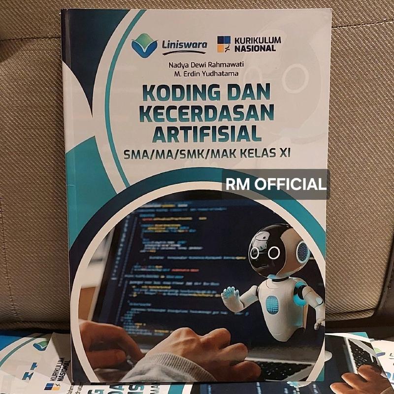 Buku Koding dan Kecerdasan Artifisial Kelas 11 SMA/SMK/MA/MAK Kurikulum ...