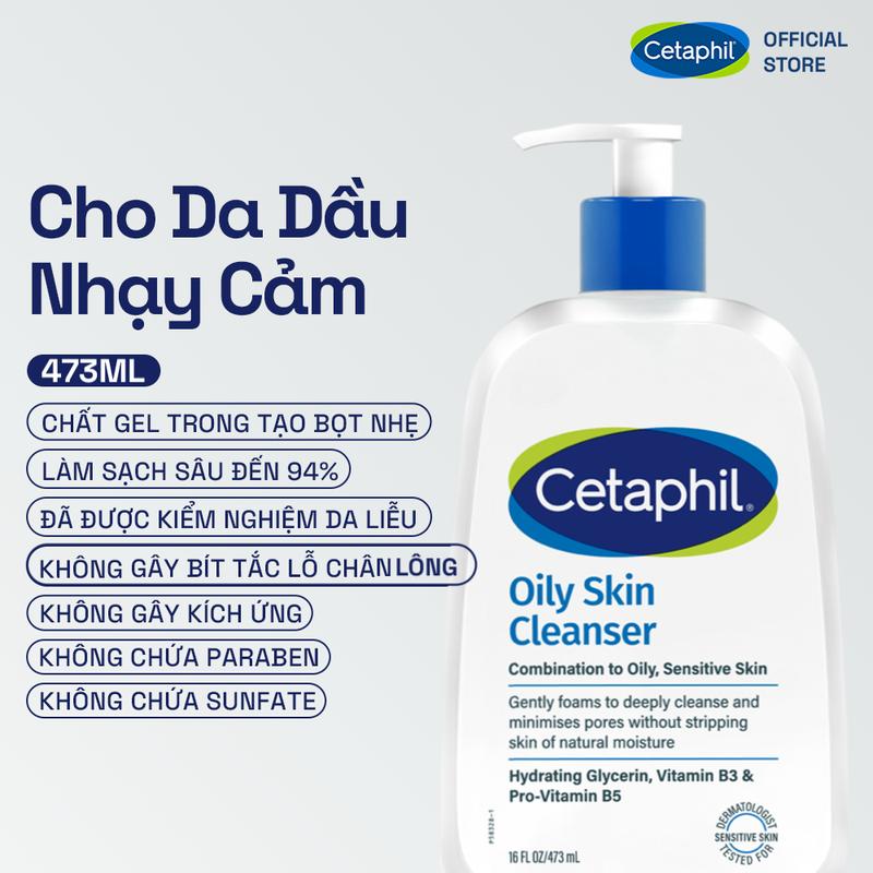Sữa rửa mặt dịu lành cho da dầu nhạy cảm CETAPHIL OILY SKIN CLEANSER 473ML