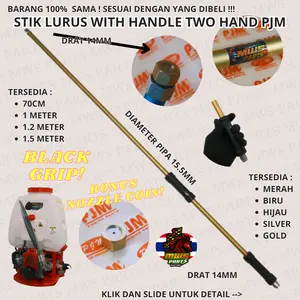 STIK PANJANG TWO HAND BLACK GRIP BONUS NOZZLE COIN BAUT HAND STICK STIK MODEL GRIP MERAH BIRU HIJAU SILVER GOLD PIPA TIANG A.K.A ALA ALA THAILAND MESIN SPRAYER SEMPROT HAMA TU26 TNK777 TNK767 TNK838 3WZ4 GX26 GX31 GX35 26CC 2TAK 4TAK | PJM | BLACK GRIP