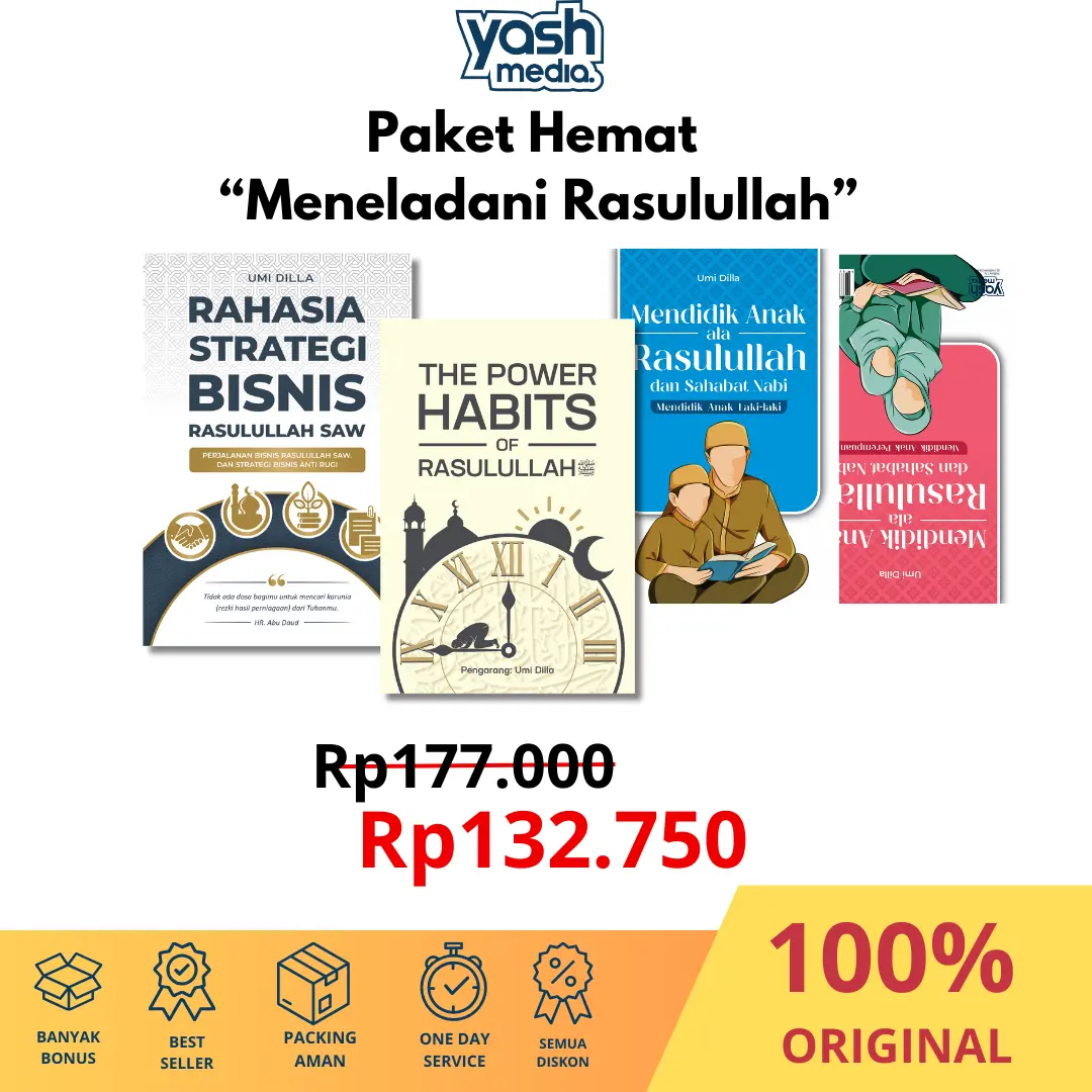 Paket Hemat Meneladani Rasulullah [3 Buku] Rahasia Strategi Bisnis Rasulullah | The Power Habits Of Rasulullah | Mendidik Anak Ala Rasulullah Laki-laki & Perempuan - Yash Media