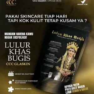 LULUR KHAS BUGIS CCC GLASKIN (BEDDA LOTTONG)