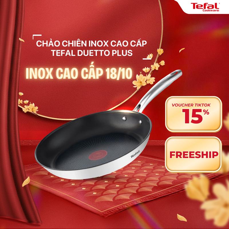  Chảo Chống Dính Inox Cao Cấp Tefal Duetto Plus 24 26 28cm Bảo Hành 10 Năm Titanium An Toàn Không PFOA bếp từ 