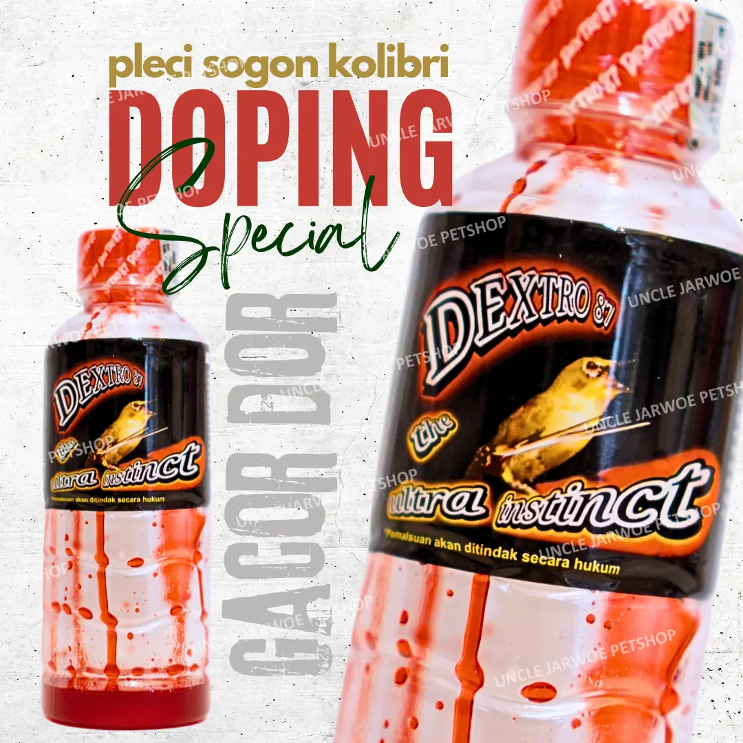 DEXTRO 87 Om Acuz Doping Pleci Sogon Kolibri Original Cepat Gacor