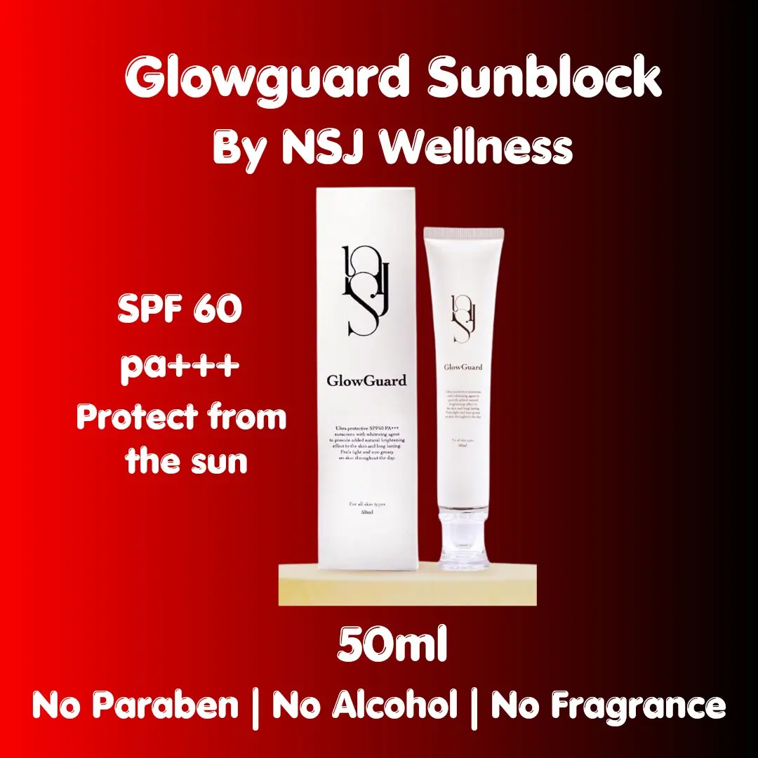 NSJ WELLNESS - GLOWGUARD SUNBLOCK SPF60 Protect from UV rays