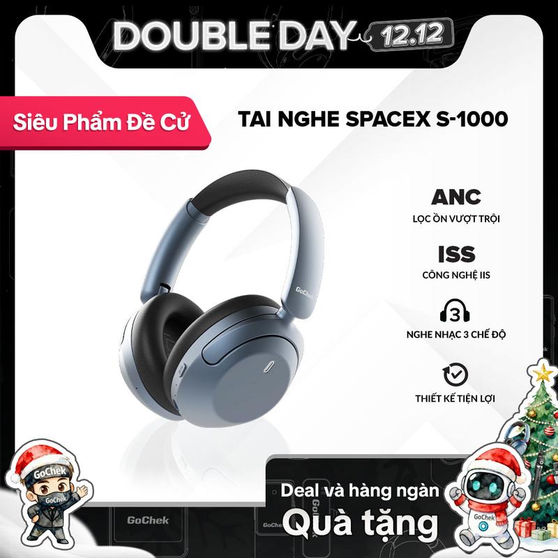  Tai nghe Bluetooth chụp tai GoChek SpaceX S-1000 – nghe nhạc 3 chế độ với Hi-Res Audio chống ồn chủ động ANC pin 125h 