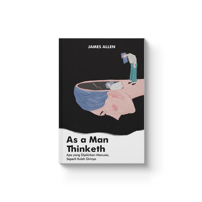 Gambar Shira Media - As A Man Thinketh - James Allen - Self Help - Pengembangan Diri dari Shira Media Kab. Sleman Tokopedia
