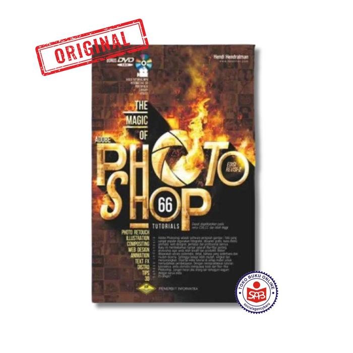 Gambar Buku The Magic Of Adobe Photoshop 66 Tutorials - Hendi Hendratman dari Social Agency Baru Kota Yogyakarta Tokopedia