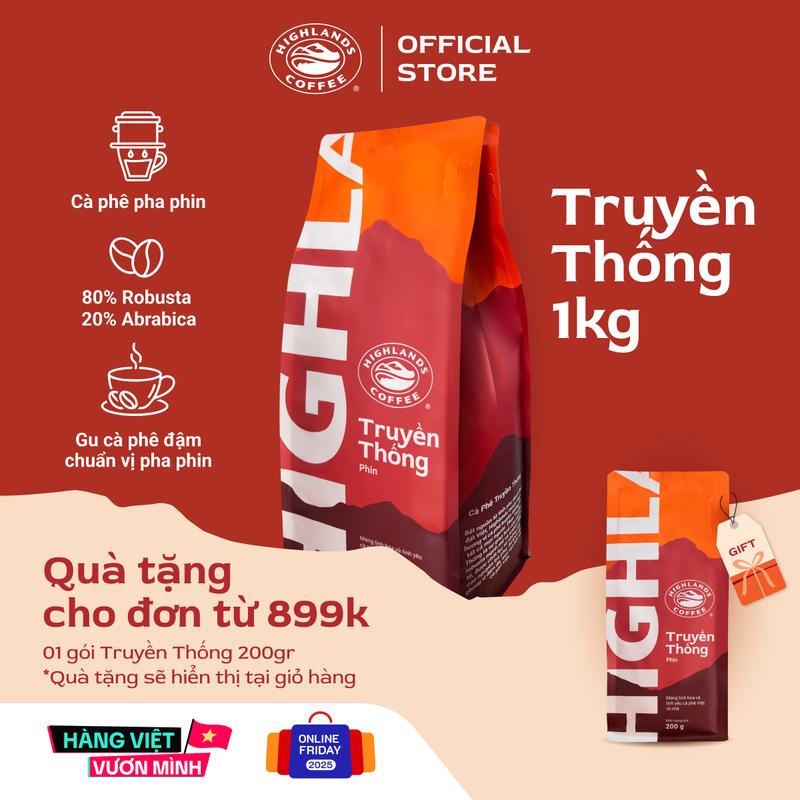  Cà phê rang xay Truyền thống Highlands coffee 1kg- dòng cafe pha phin đen đá sữa đá vị đậm đà nguyên bản chất Việt 