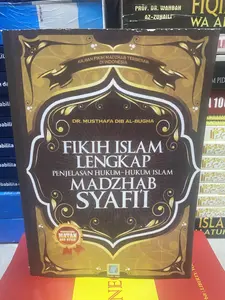 BUKU FIKIH ISLAM LENGKAP PENJELASAN HUKUM HUKUM ISLAM MADZHAB SYAFI'I