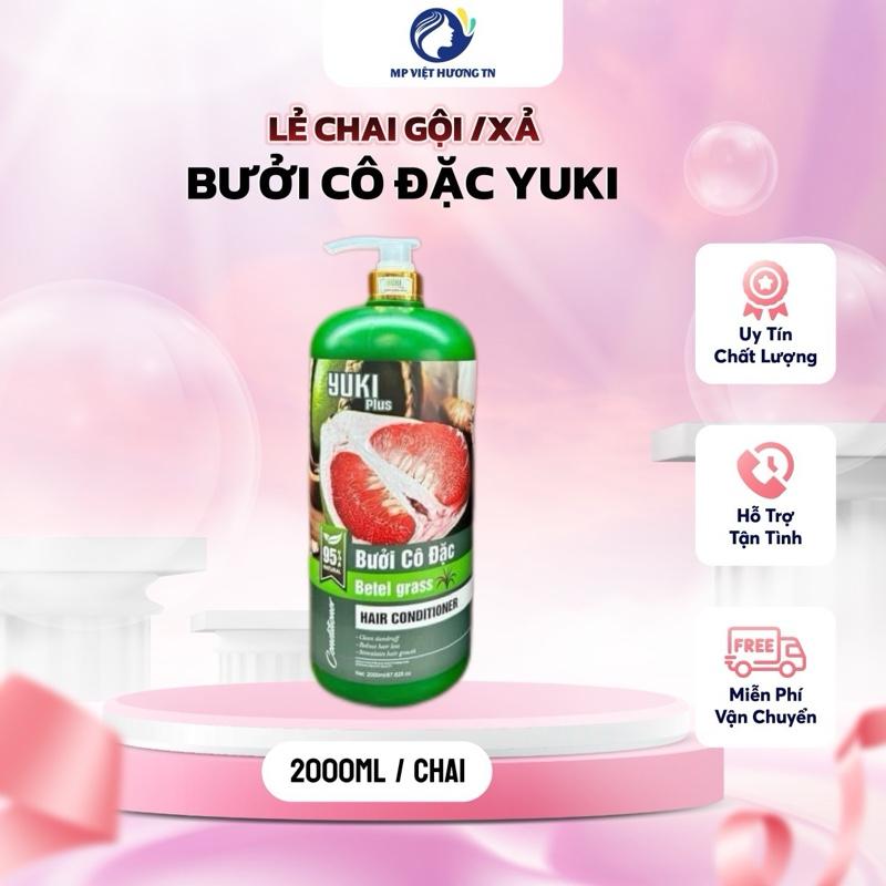 2000ml Lẻ chai Dầu gội xả Bưởi cô đặc Yuki Plus cải thiện tình trạng gãy rụng gàu ngứa hương thơm dịu nhẹ thanh mát - Hàng chính hãng Nữ Women Dưỡng Tóc Trà daucap