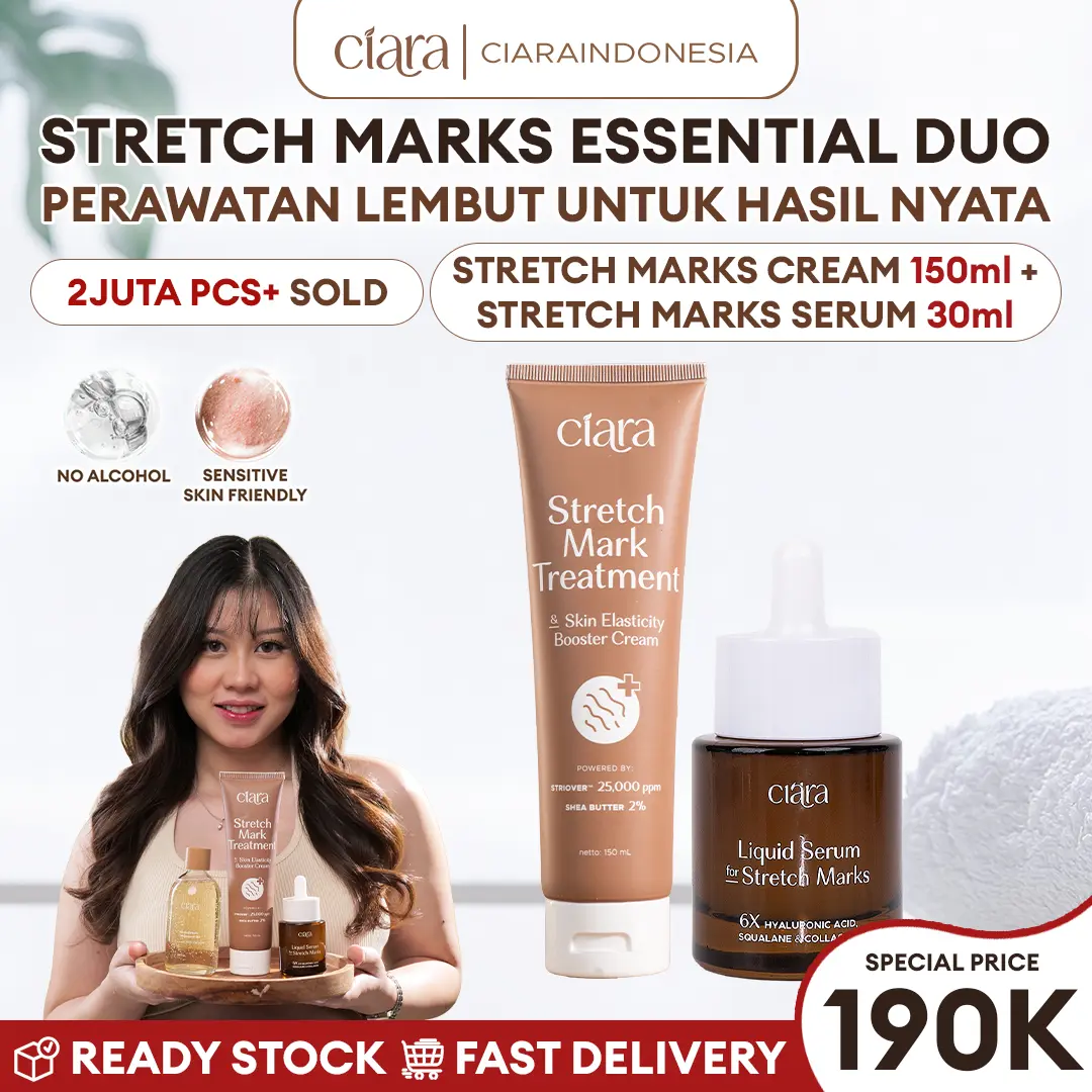 [READY STOCK] Ciara Stretch Mark Treatment & Skin Elasticity Booster Cream X Liquid Serum For Stretchmarks