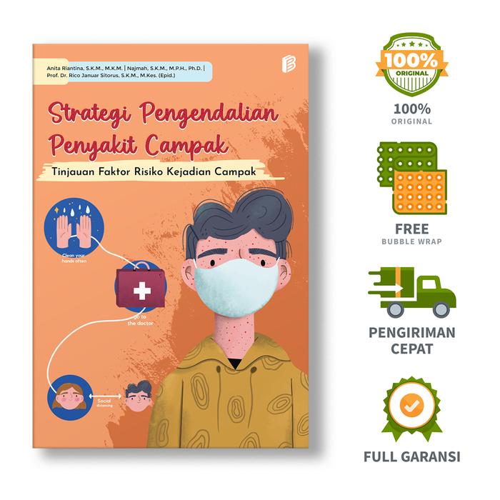 Gambar Strategi Pengendalian Penyakit Campak: Tinjauan Faktor Risiko Kejadian Campak - Anita Riantina, S.K.M., M.K.M., dkk. dari bintangsemestabook Kab. Sleman Tokopedia