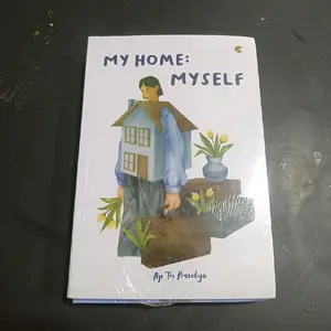 Buku MY HOME : MYSELF. BY. AJI TRI PRASETYO