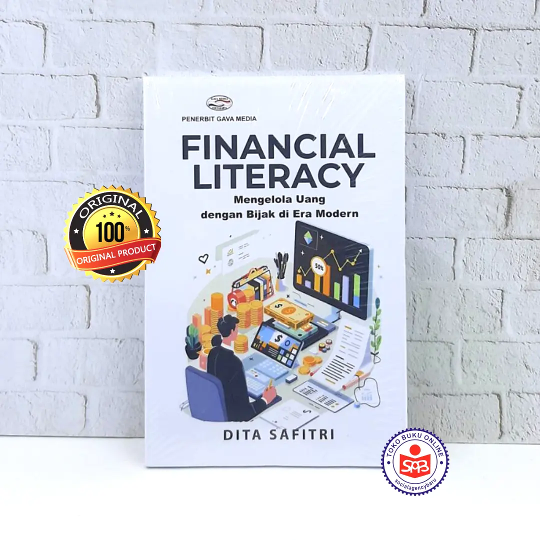 Financial Literacy Mengelola Uang Dengan Bijak di Era Modern - Dita Safitri