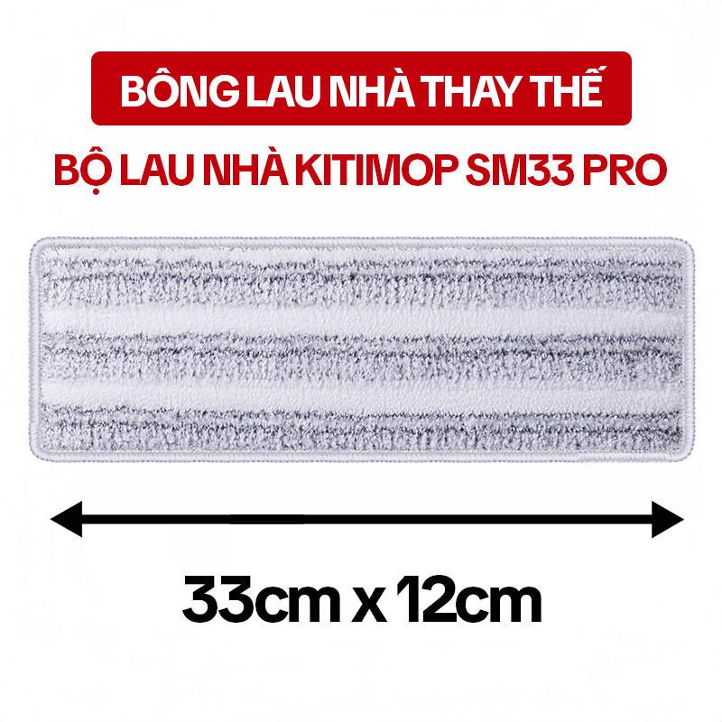  Bông Lau Nhà Thay Thế 33x12cm Dùng Cho Bộ Lau Nhà KITIMOP SM33 PRO 