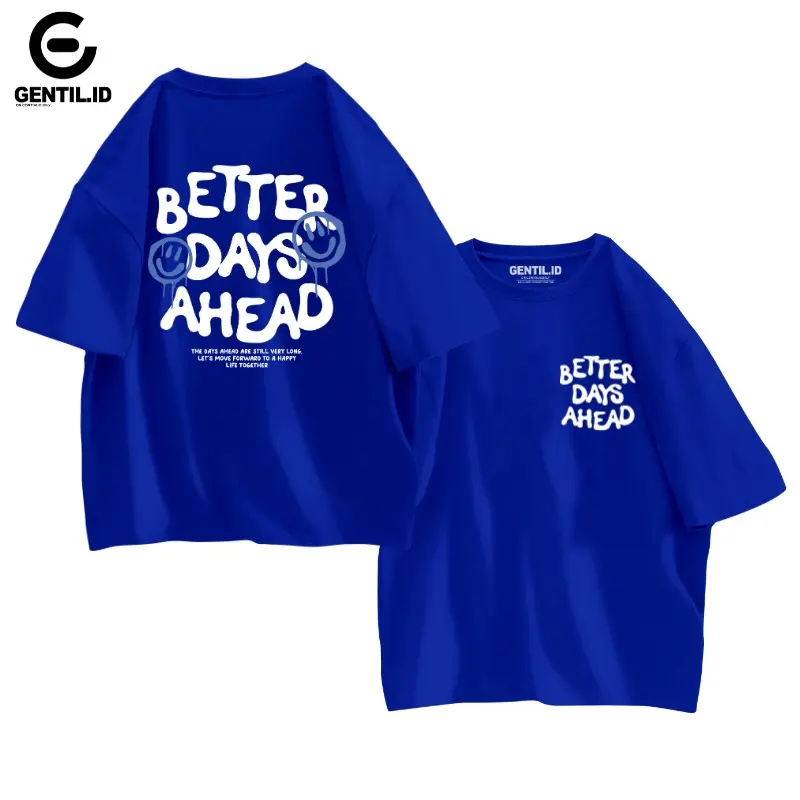 GENTIL - T-Shirt Oversize Better Days Ahead Unisex