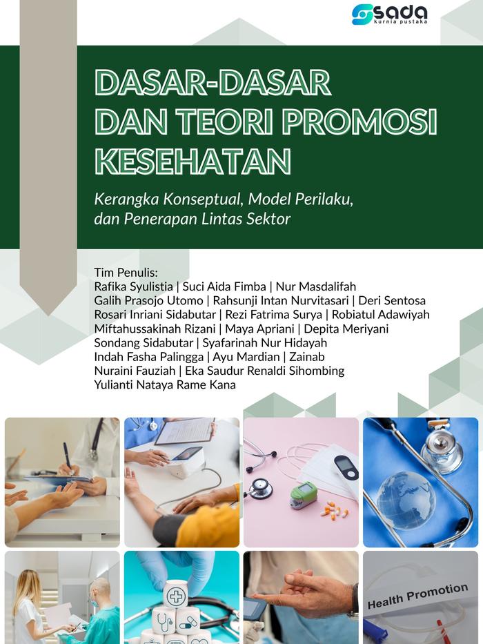 Gambar Dasar-Dasar dan Teori Promosi Kesehatan: Kerangka Konseptual, Model Perilaku, dan Penerapan Lintas Sektor dari Store Sada Kurnia Kab. Serang Tokopedia