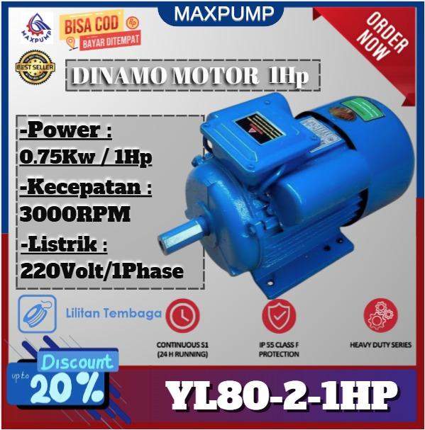 Gambar Maxpump Motor Dinamo 1 Phase 1 Hp 750 watt 3000 RPM 220V 3000 RPM Gulungan Tembaga Body Kokoh Elektro Motor Penggerak Mesin Listrik Electric Motor, 1Phase Dynamo Motor Listrik YL dari Poseidonpump Kota Administrasi Jakarta Utara Tokopedia