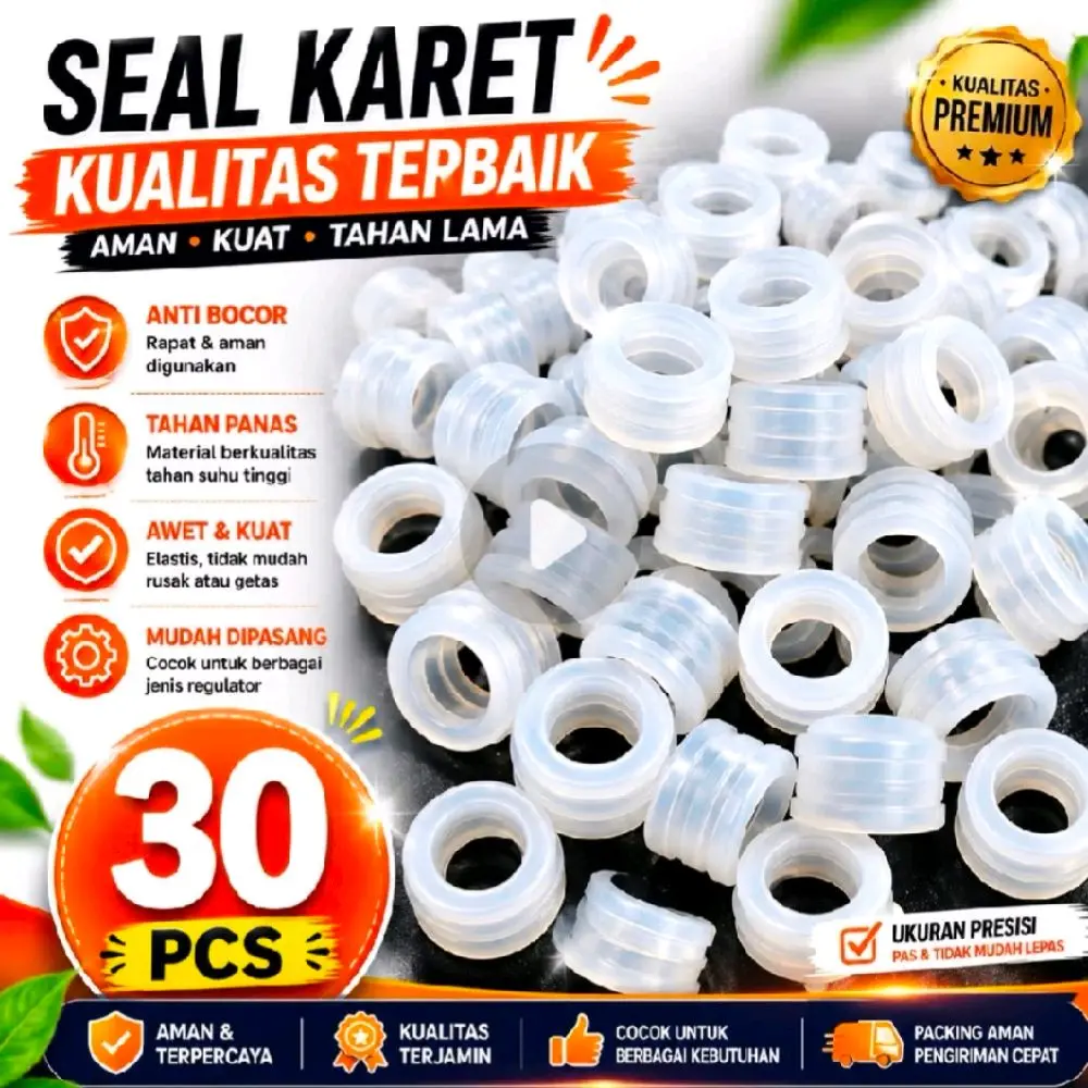 Karet Seal 30 Pcs - Kualitas Premium, Anti Bocor, Tahan Panas, Awet & Kuat, Mudah Dipasang, Cocok untuk Berbagai Jenis Regulator