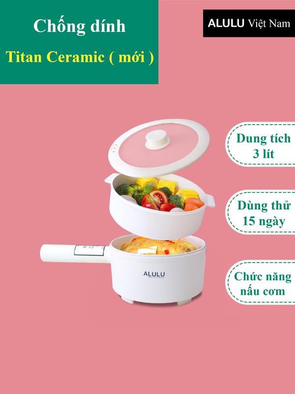  Nồi điện đa năng ALULU Dung tích 2L - 3L   kèm xửng hấp   Bảo hành 12 tháng 