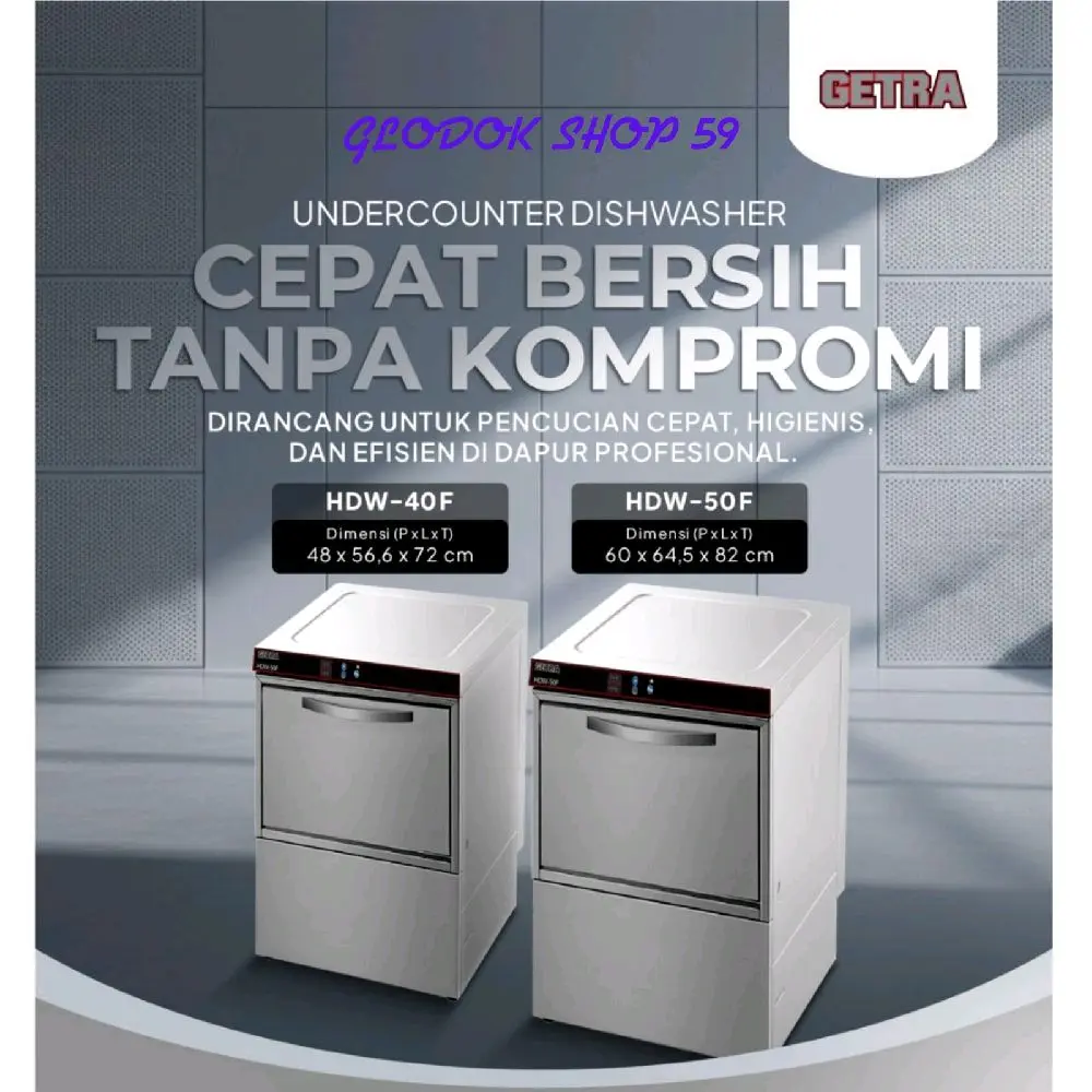 GETRA HDW40F / HDW 40F Undercounter Dishwasher Profesional - Mesin Pencuci Piring Digital Control New