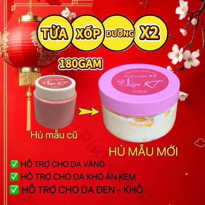   HỦ DÙNG THỬ   180GAM KEM BODY TỬA XỐP DƯỠNG X2 LÙN KT   KHÔNG CÓ BNL   DÀNH CHO DA ĐEN KHÔ - DA VÀNG  - KHÓ ĂN KEM   đổi bao bì mới   