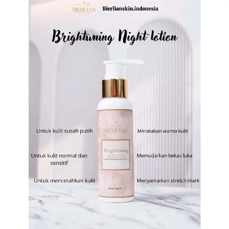 NIGHT LOTION WHITENING BIERLIAN SKINCARE-mencerahkan, melembabkan,memutihkan,menutrisi,stretchmarks 3