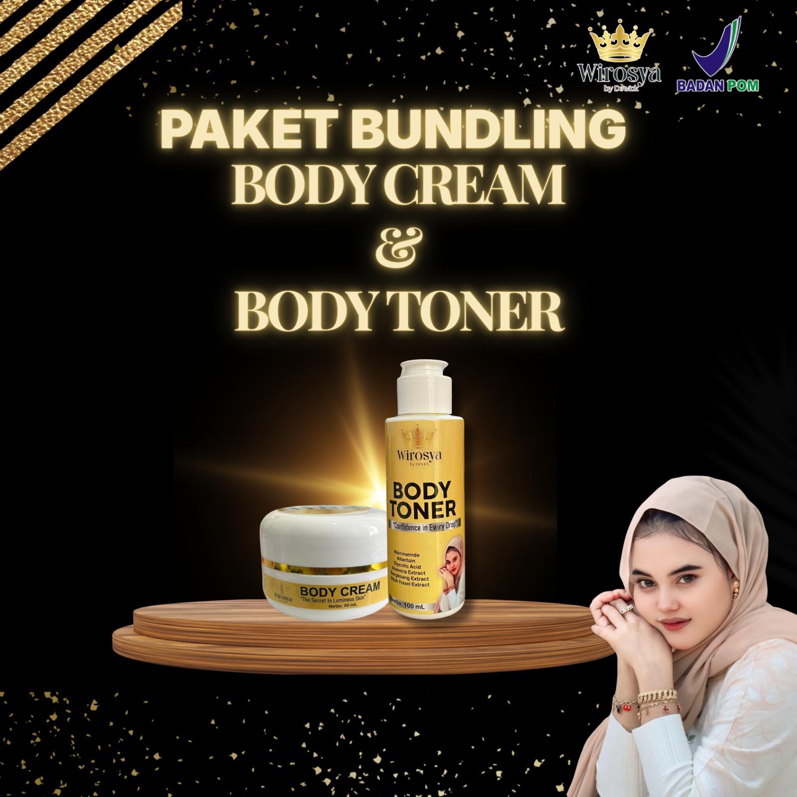 WIROSYA BY DEWICK - BUNDLING BODY CREAM WIROSYA DAN BODY TONER WIROSYA