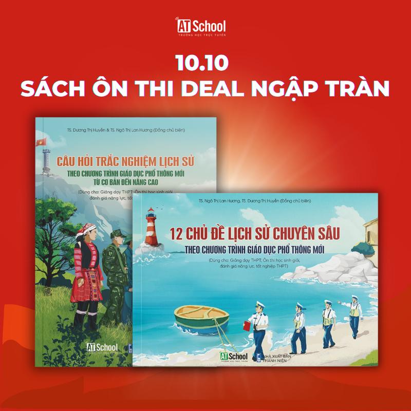 Combo sách Lịch sử 12: 12 chủ đề Lịch sử chuyên sâu & Câu hỏi trắc nghiệm Lịch sử - ôn thi tốt nghiệp THPT, ĐGNL