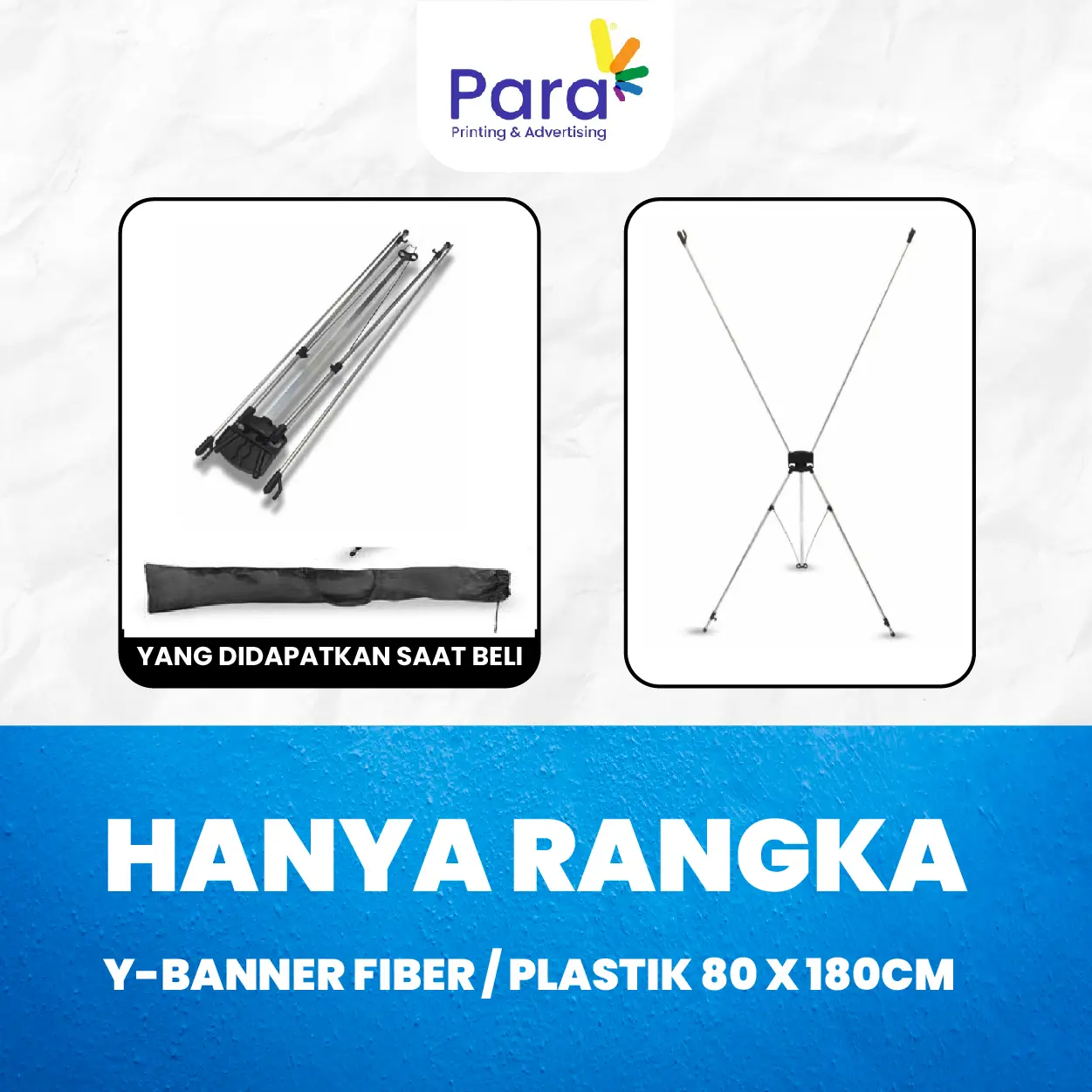 ALAT Y-BANNER 60X160CM FIBER/PLASTIK | HANYA RANGKA BERKUALITAS DI SURABAYA