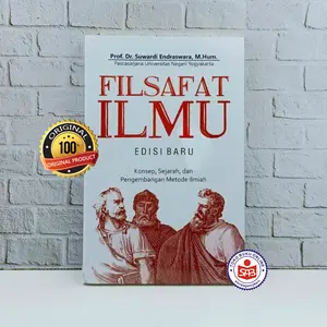 Filsafat Ilmu Konsep Sejarah dan Pengembangan Metode Ilmiah EDISI BARU - Suwardi Endraswara
