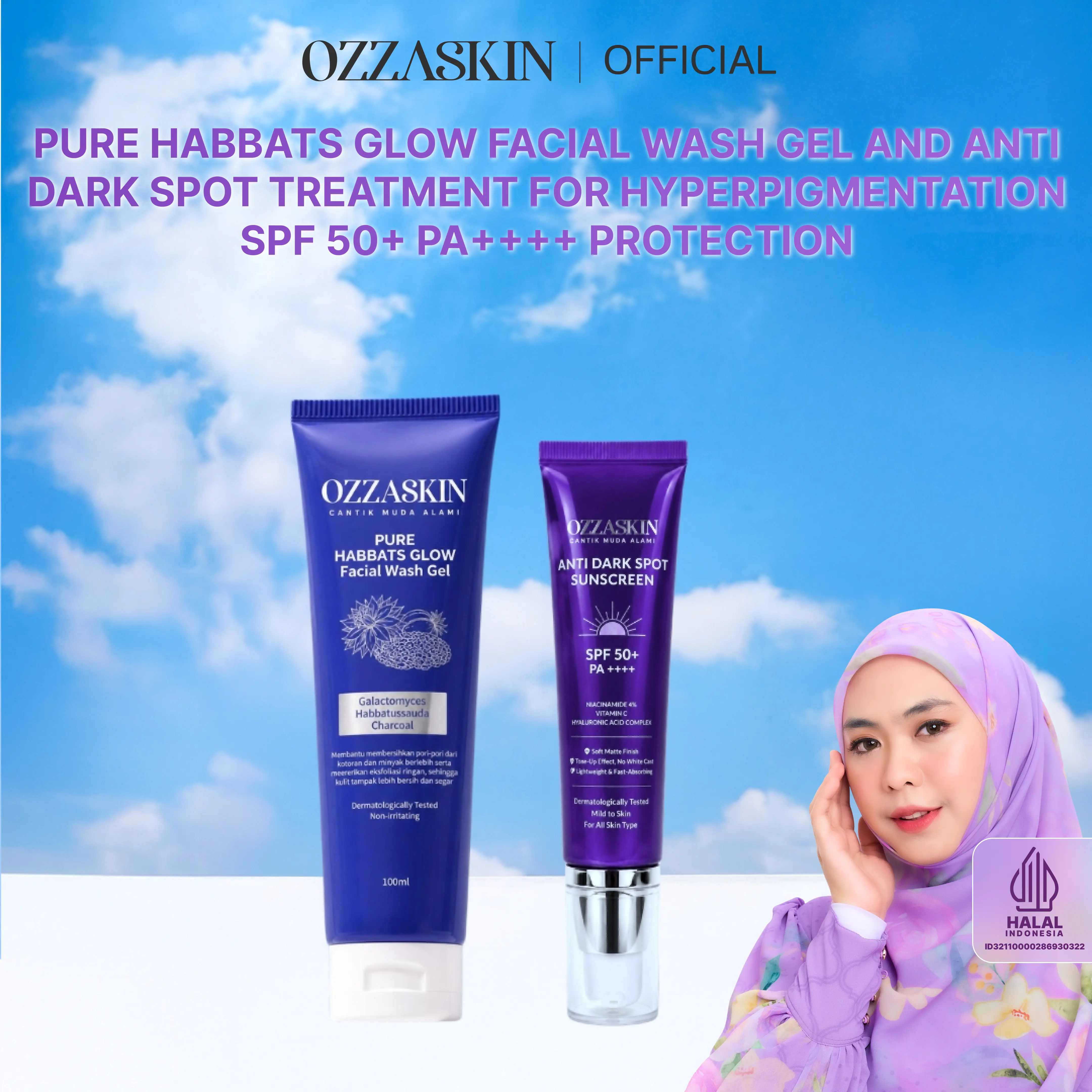 Ozzaskin Pure Habbats Glow Facial Wash Gel & Anti Dark Spot Sunscreen SPF50+ PA++++ by Oki Setiana Dewi BPOM Facial Wash Pembersih Wajah & Sunscreen Perlindungan UV Mencerahkan Melembapkan