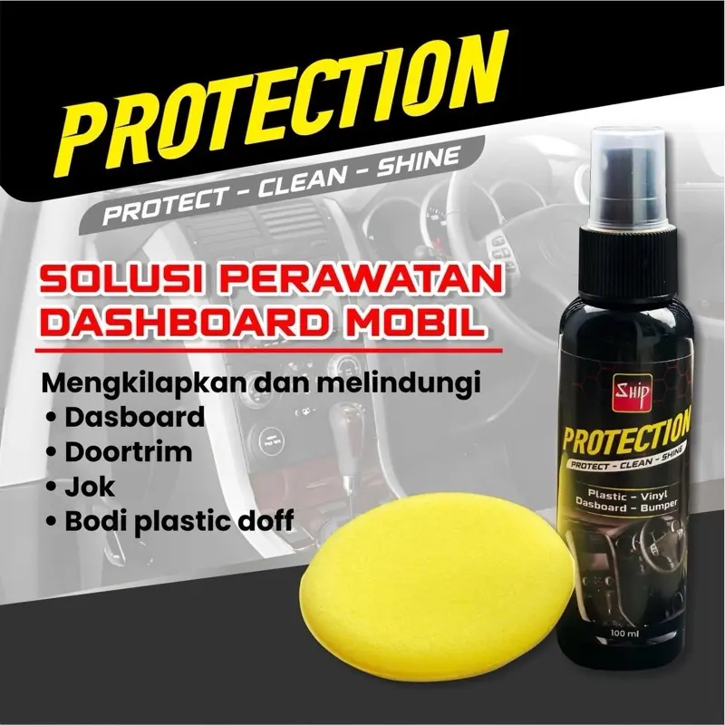 SHIP Protect Clean Shine Kemasan 100ml Pengkilap Body Motor & Mobil Dashboard,Doortrim Kendaraan