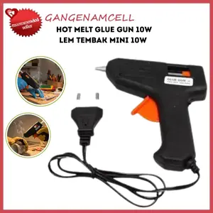 #ED013 / HOT MELT GLUE GUN LEM TEMBAK 10W / ALAT LEM TEMBAK 10 WATT