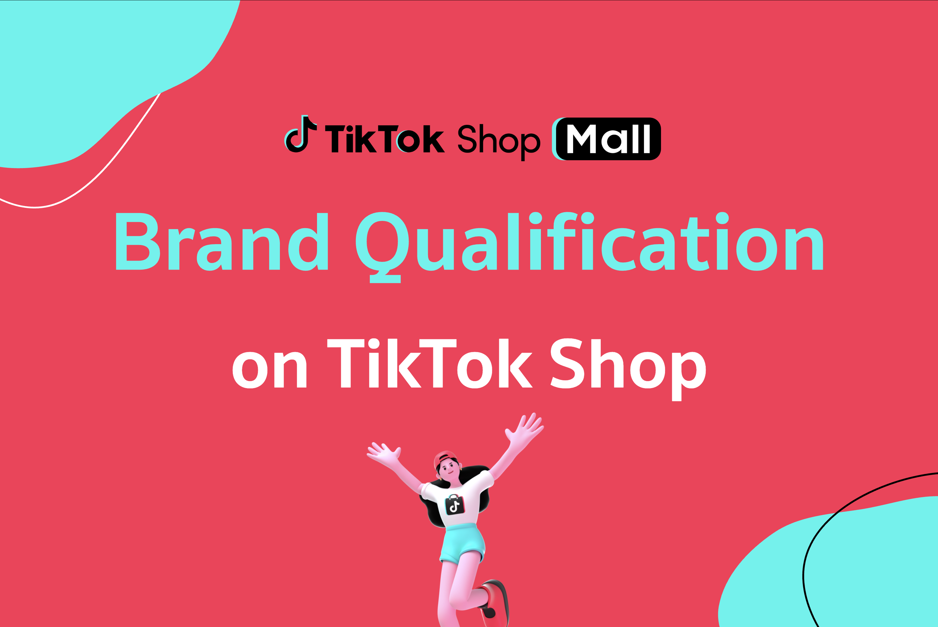Brand Qualification on TikTok Shop