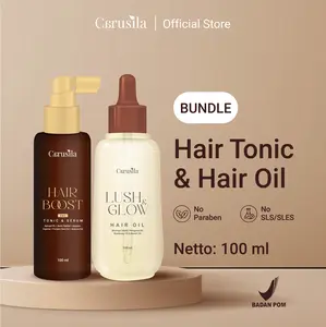 [BUNDLE HAIR TONIC & HAIR OIL] CARUSILA Hair Boost 2in1 Tonic & Serum Lush & Glow Hair Oil Minyak Penumbuh Rambut Tonik Rambut Rosemary Oil Baicapil by Carusila