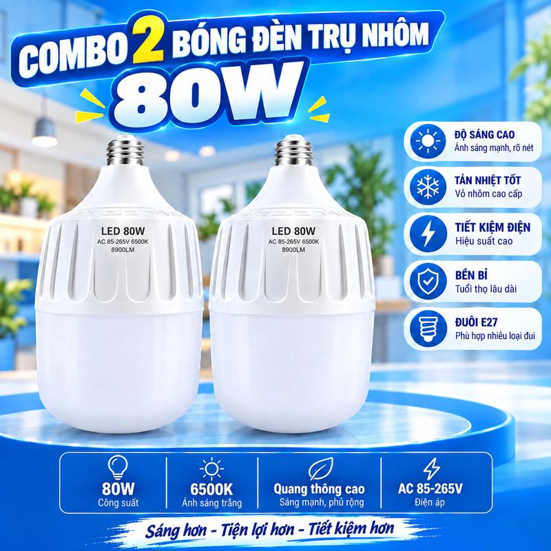 (NEW 2026) Combo 2 Bóng Đèn LED 80W Siêu RẺ, bóng LED Bulb Trụ, Ánh Trắng Trắng, Siêu Bền, Tiết Kiệm Điện