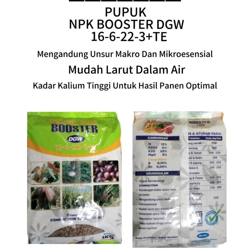 Terlaris Pupuk NPK BOOSTER DGW 16-6-22-3+TE Kemasan 1 kg Original 100% Kemasan Pabrik Tanaman 0